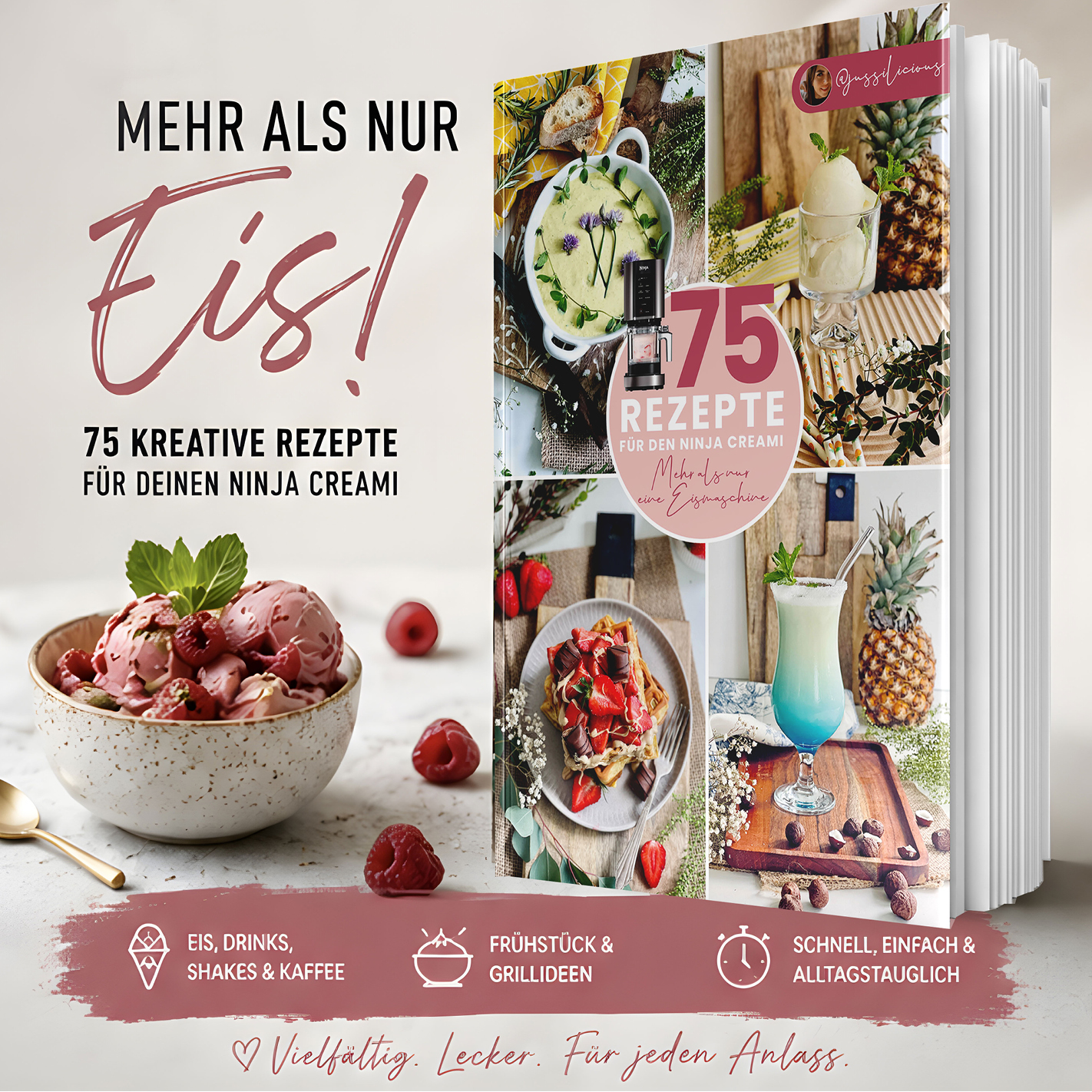 75 Ninja Creami Rezepte - mehr als nur eine Eismaschine (gedruckte Version)